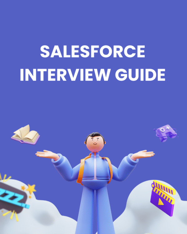 SALESFORCE INTERVIEW GUIDE