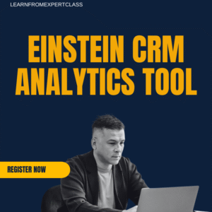 EINSTEIN CRM ANALYTICS TOOL