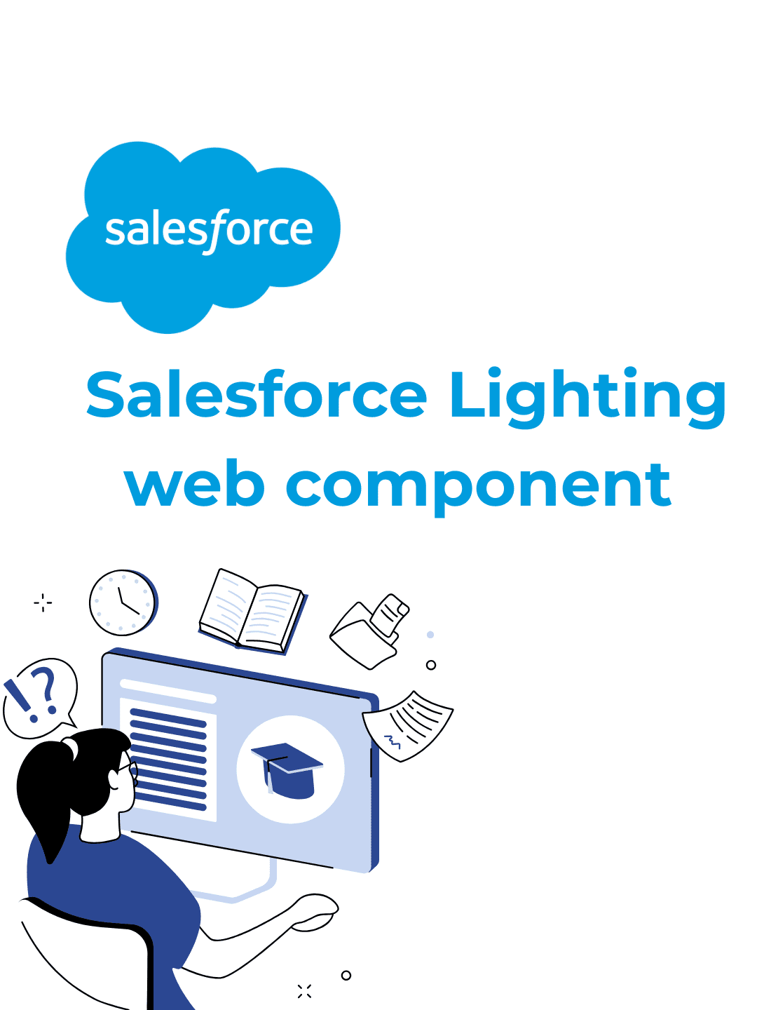 Outstanding Salesforce Lightning Web Component (LWC) Training – Master LWC Fast