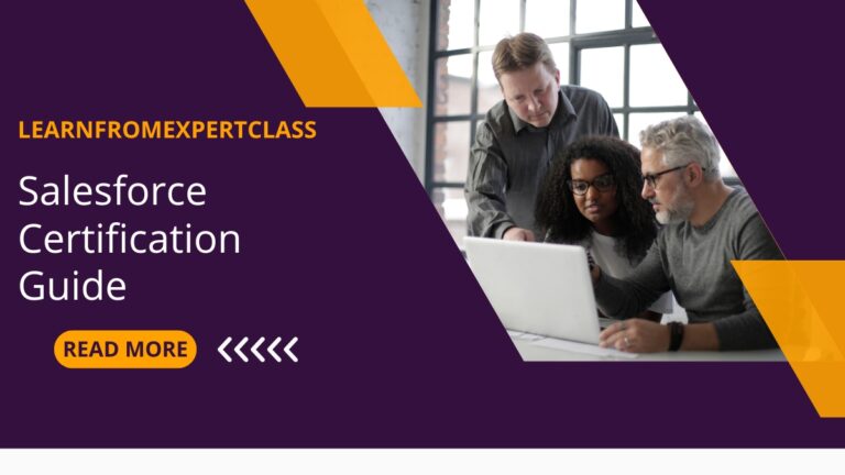 Salesforce Certification Guide: The Complete Roadmap to Becoming a Certified Salesforce Professional in 2025