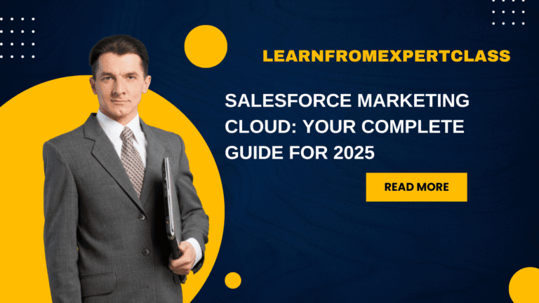 Salesforce Marketing Cloud: Your Complete Guide for 2025