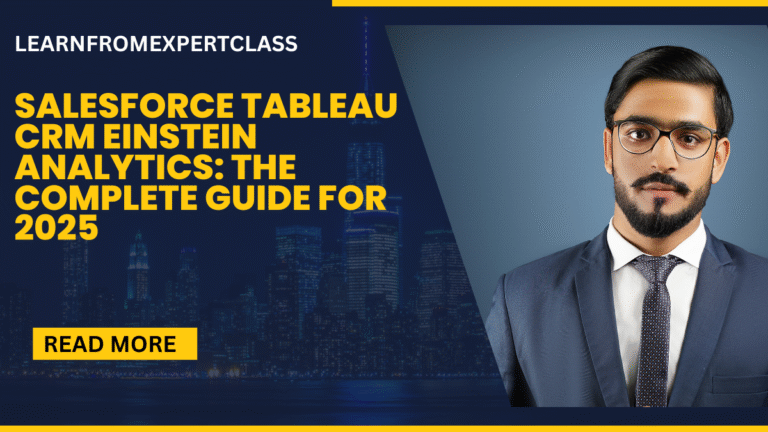 Salesforce Tableau CRM (Einstein Analytics): The Complete Guide for 2025