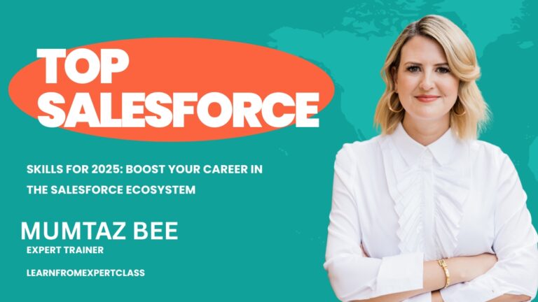 Top Salesforce Skills for 2025: Boost Your Career in the Salesforce Ecosystem